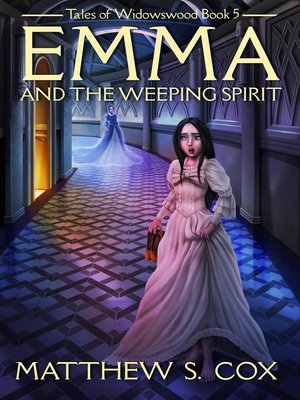 cover image of Emma and the Weeping Spirit